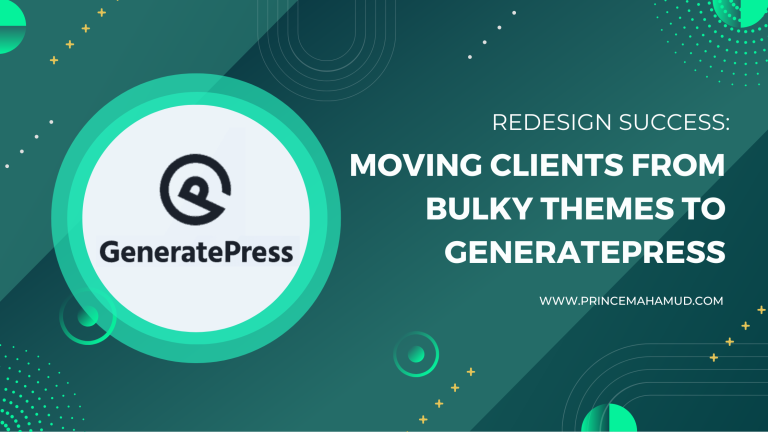 Why Website Owners Are Switching to GeneratePress — And How I Helped Them